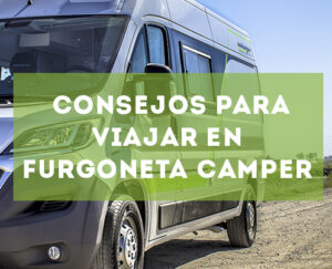Consejos para viajar en furgoneta camper